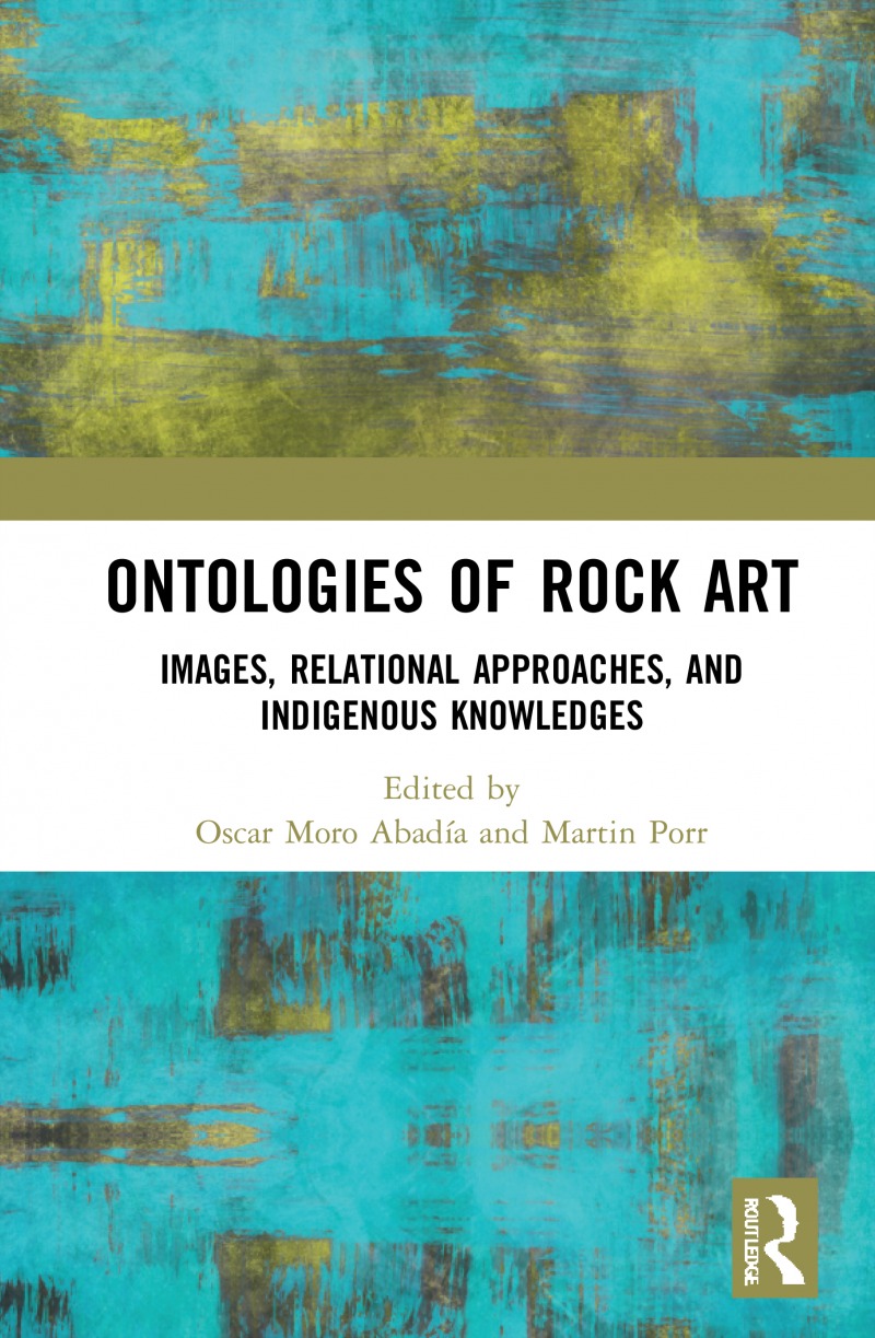 Cover of Dr. Oscar Moro Abadía's new book: Ontologies of Rock Art