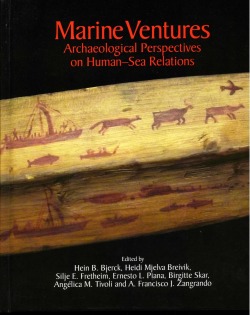 Cover of Marine Ventures: Archaeological Perspectives on Human-Sea Relations