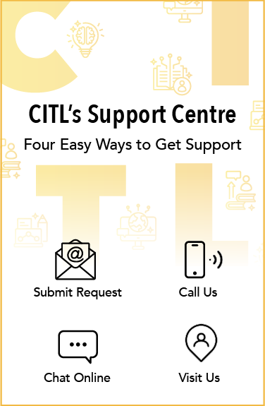 Banner for CITL's Support Centre with text: ‘Four easy ways to get support: submit request, call us, chat online, visit us.’