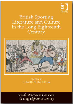 British Sporting Literature and Culture in the Long Eighteenth Century