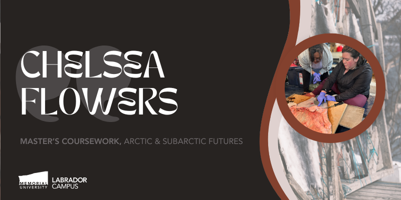 Chelsea Flowers, Master's (Coursework) in Arctic and Subarctic Futures