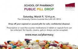 The School of Pharmacy’s Public Pill Drop is happening on Saturday, Mar. 9, from 12-4 p.m. at the University Centre