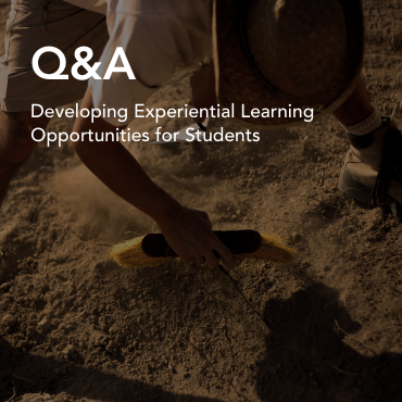 Q&A Developing Experiential Learning Opportunities for Students