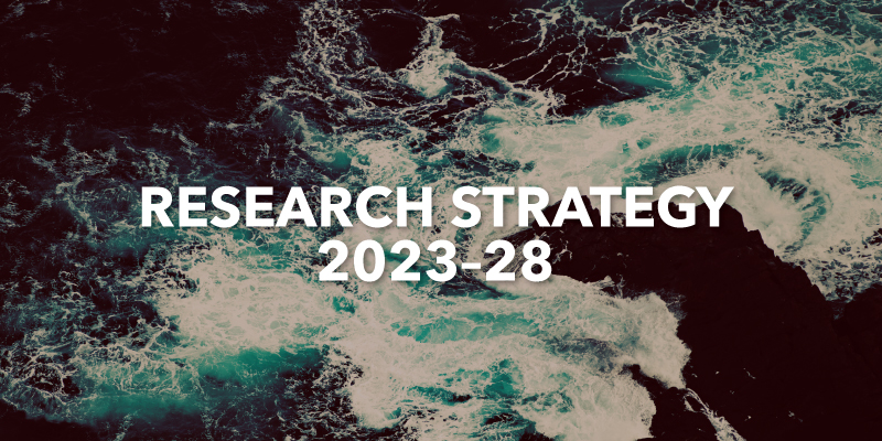 Photo of ocean waves along with the text Research Strategy 2023-28