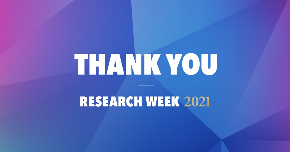 Design featuring blue and purple colours and the words Thank you. Research Week in white colour and 2021 in a gold colour.