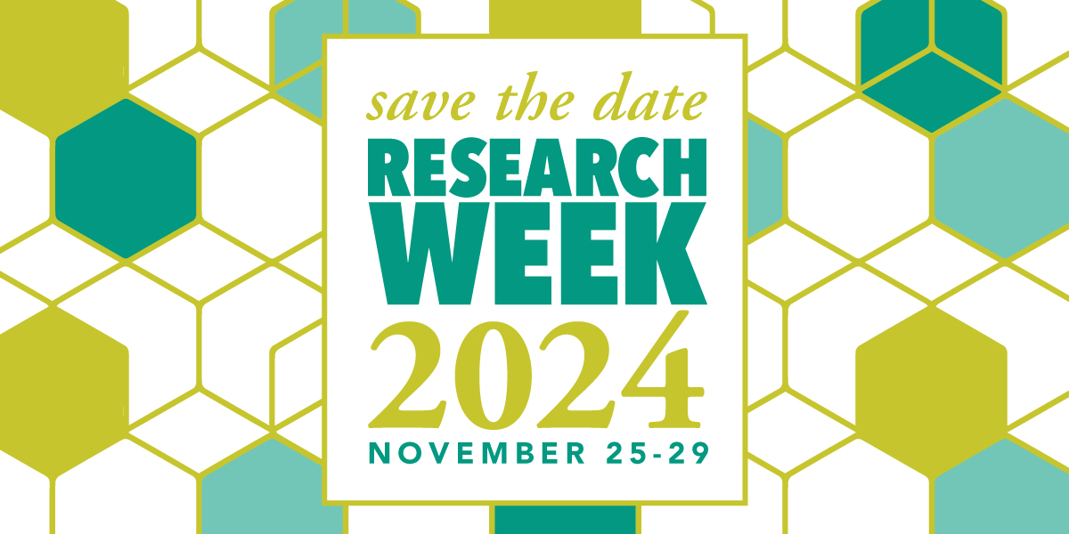A graphic featuring hexagon designs, the colours green, yellow and white along with the text Save the date, Research Week 2024, November 25-29