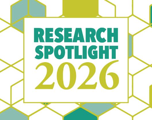 Design featuring the text Research Spotlight 2026 along with green, yellow and white colours and hexagonal shapes.