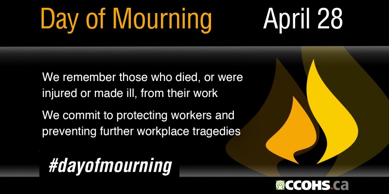 Day of Mourning - April 28th